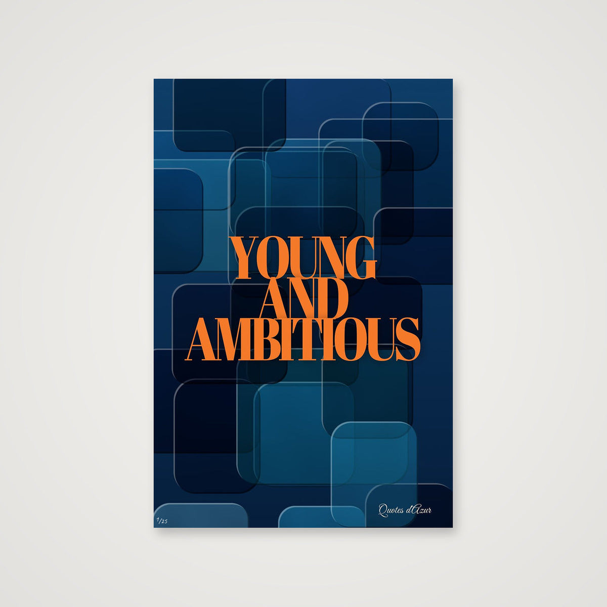 Young and Ambitious – Orange.