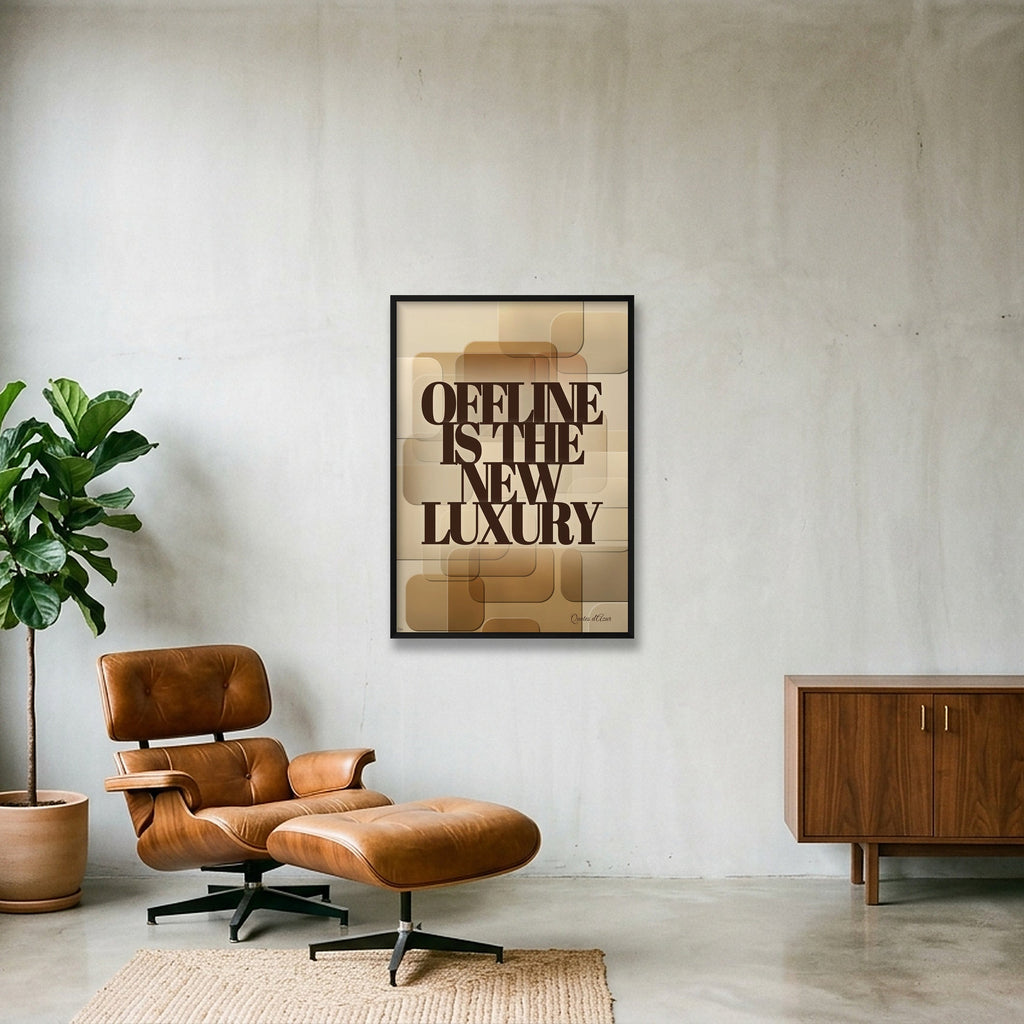 Offline Is the New Luxury – Sand & Espresso | Framed.