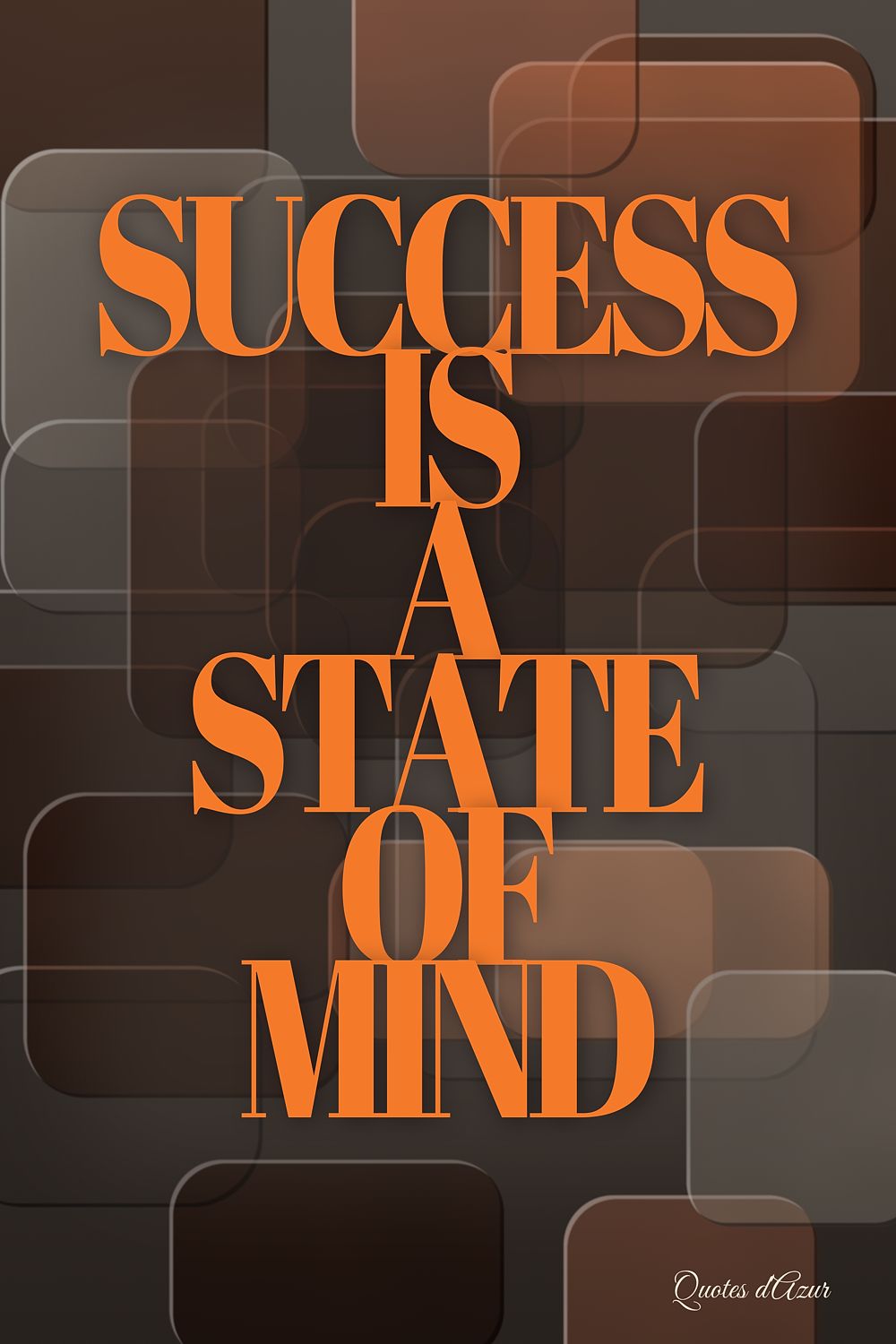 Success Is a State of Mind – Orange.