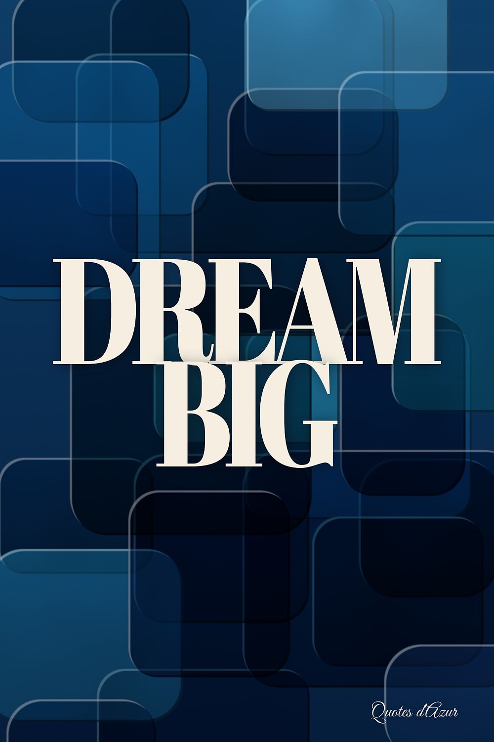 Dream Big – Cream.