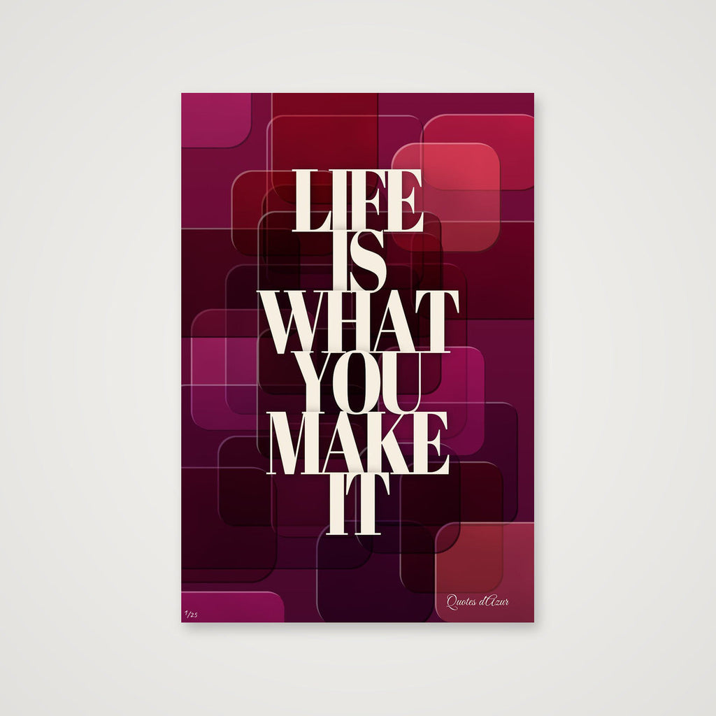 Life Is What You Make It – Cream.
