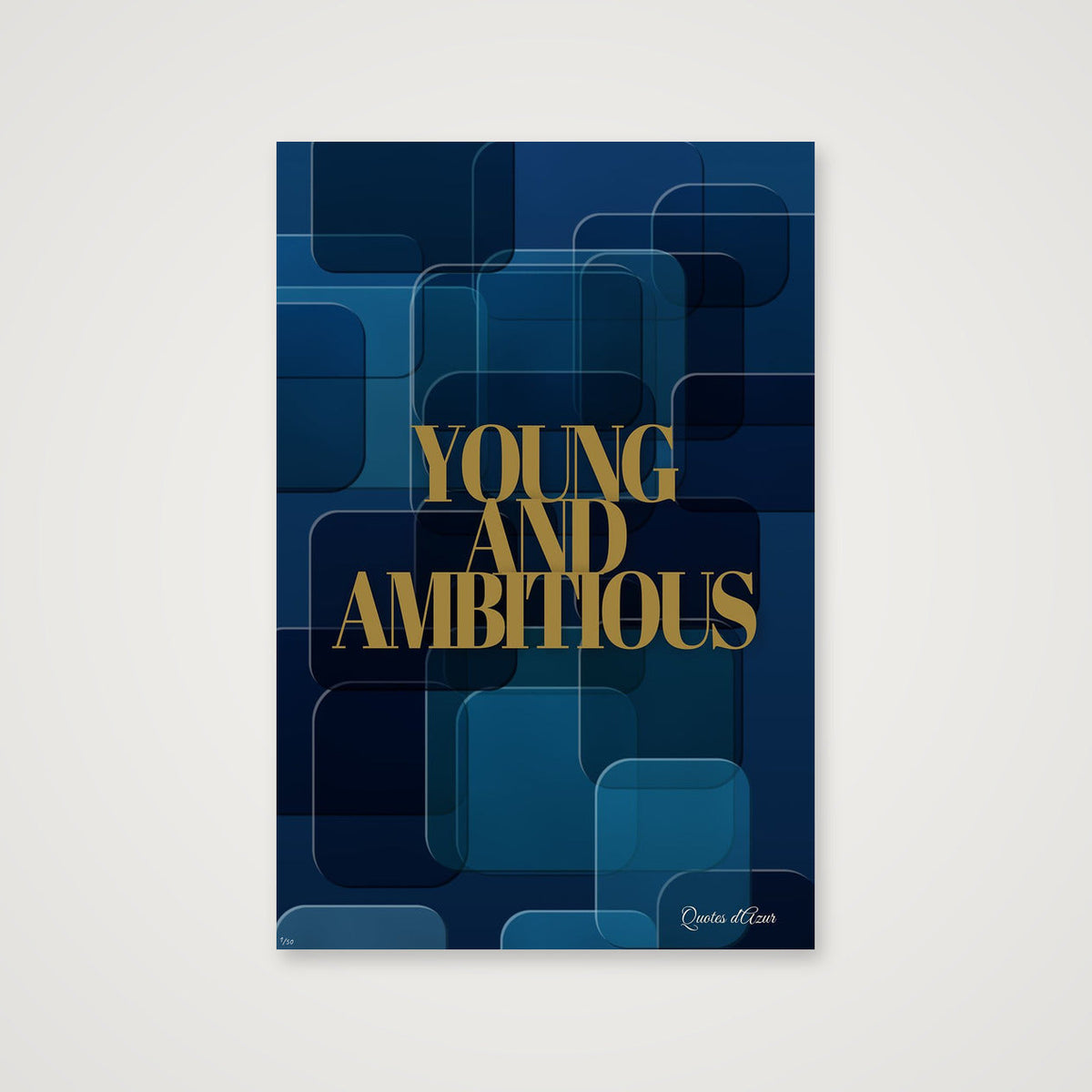 Young and Ambitious – Gold.