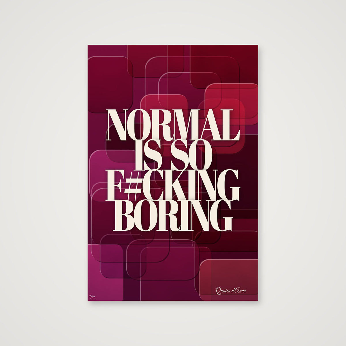 Normal Is So F#cking Boring – Cream.