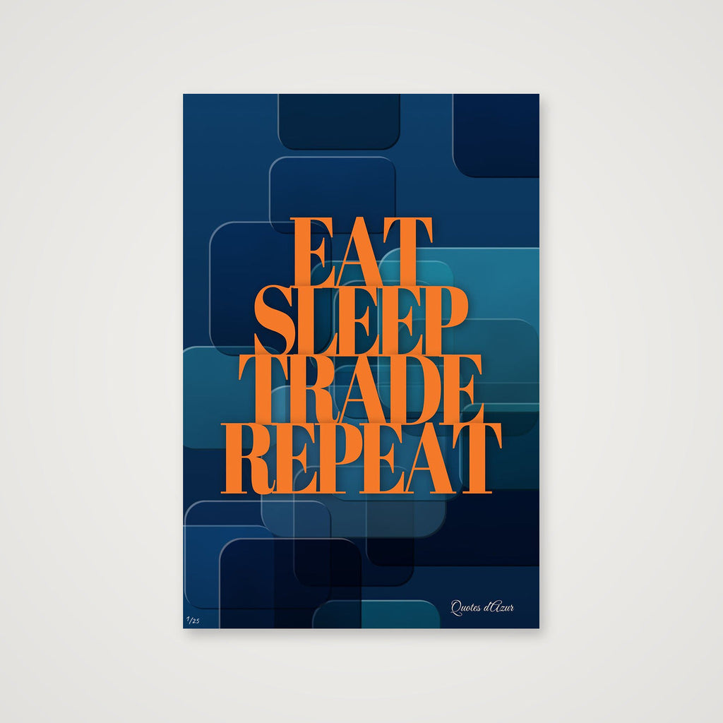 Eat Sleep Trade Repeat – Orange.