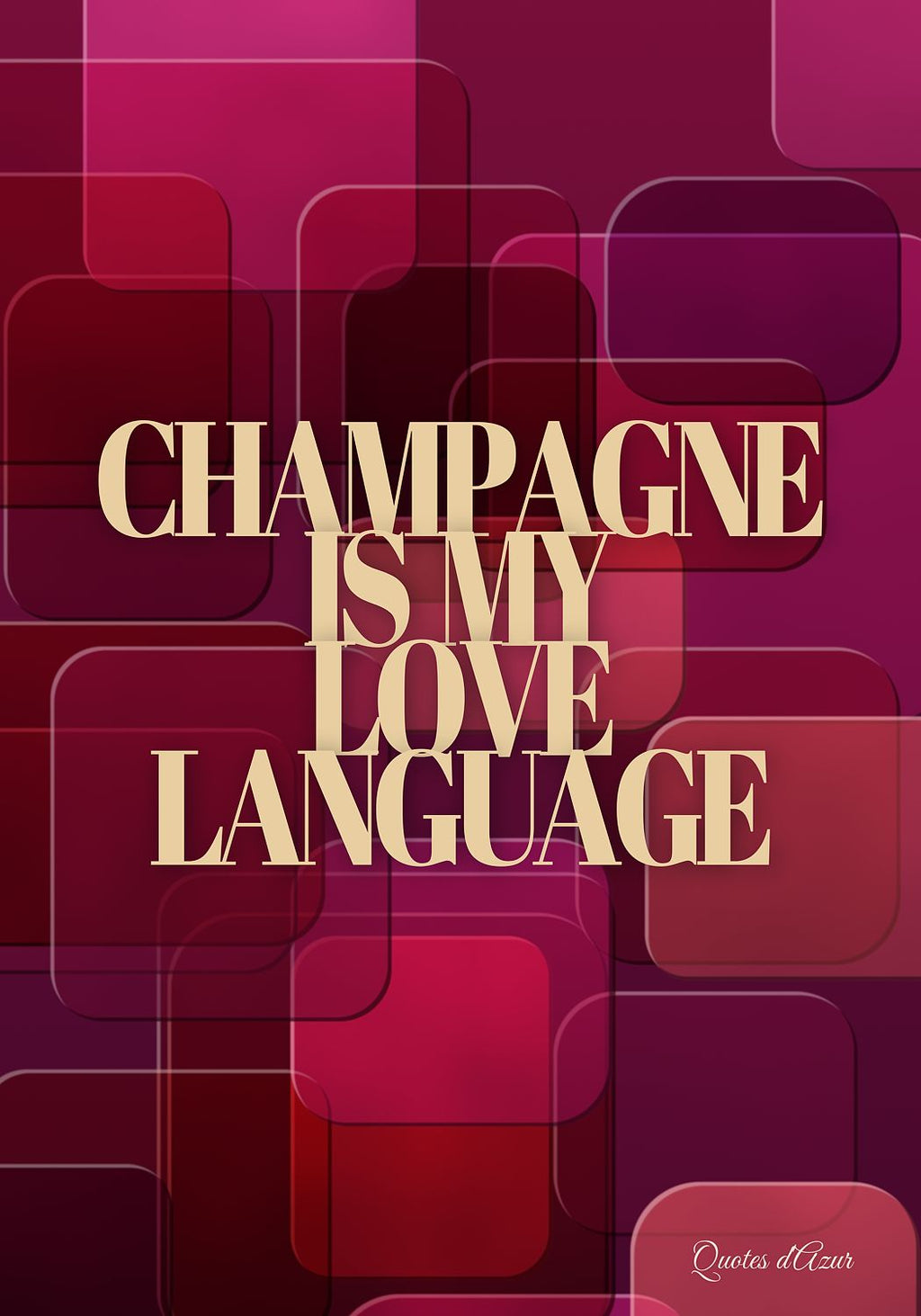 Champagne Is My Love Language – Champagne | Framed.