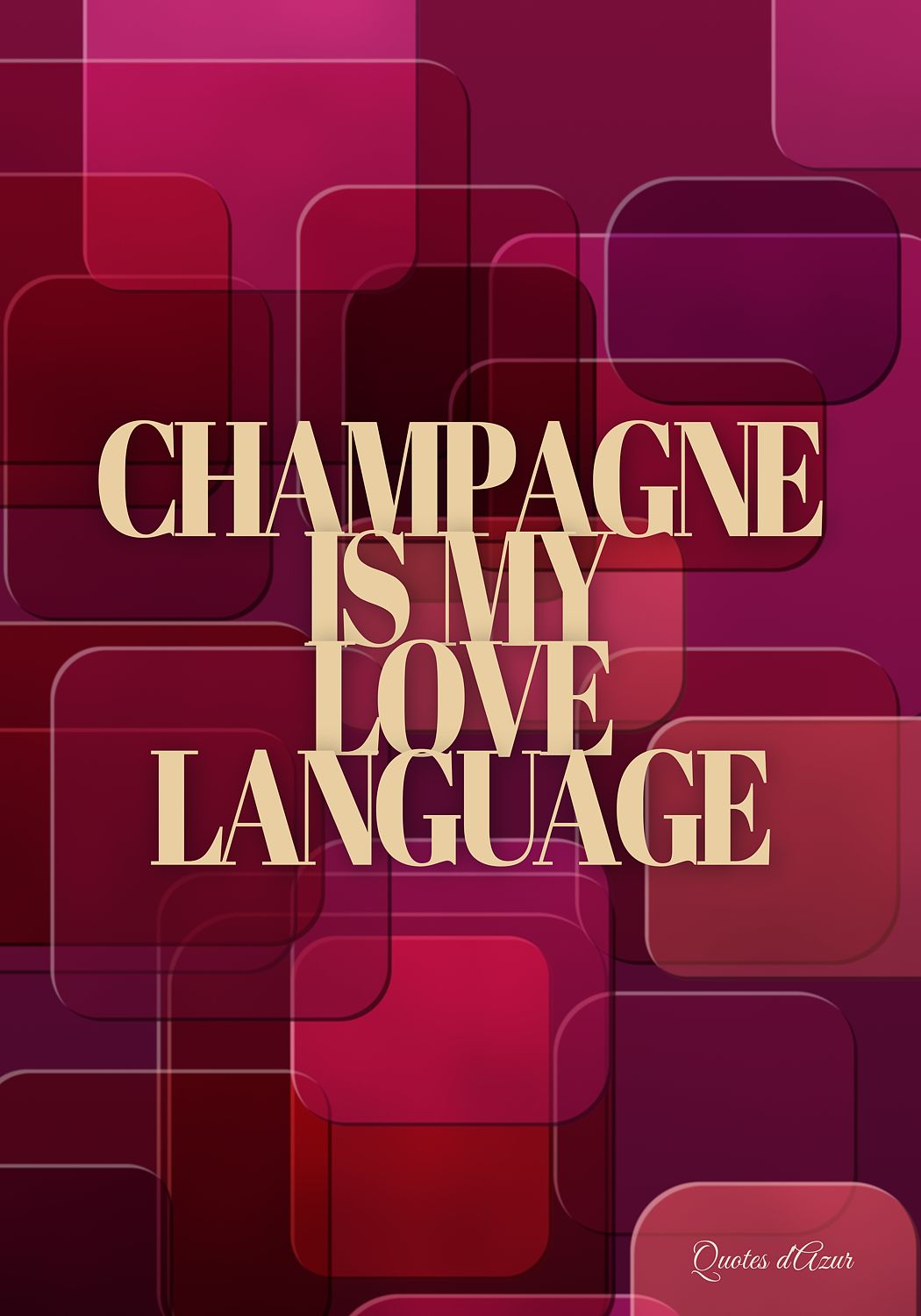 Champagne Is My Love Language – Champagne | Framed.