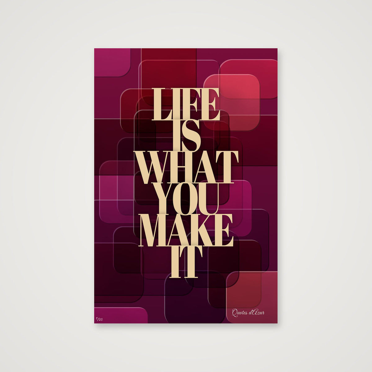 Life Is What You Make It – Champagne.