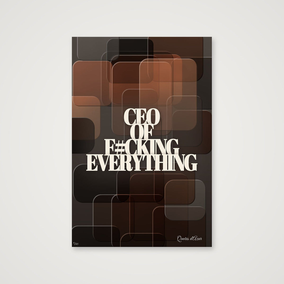CEO of F#cking Everything – Copper & Cream.