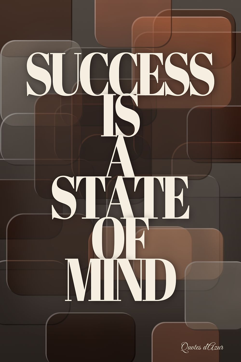 Success Is a State of Mind – Cream.