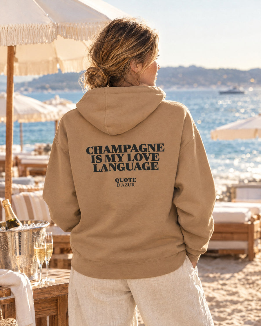 Champagne Is My Love Language – Hoodie