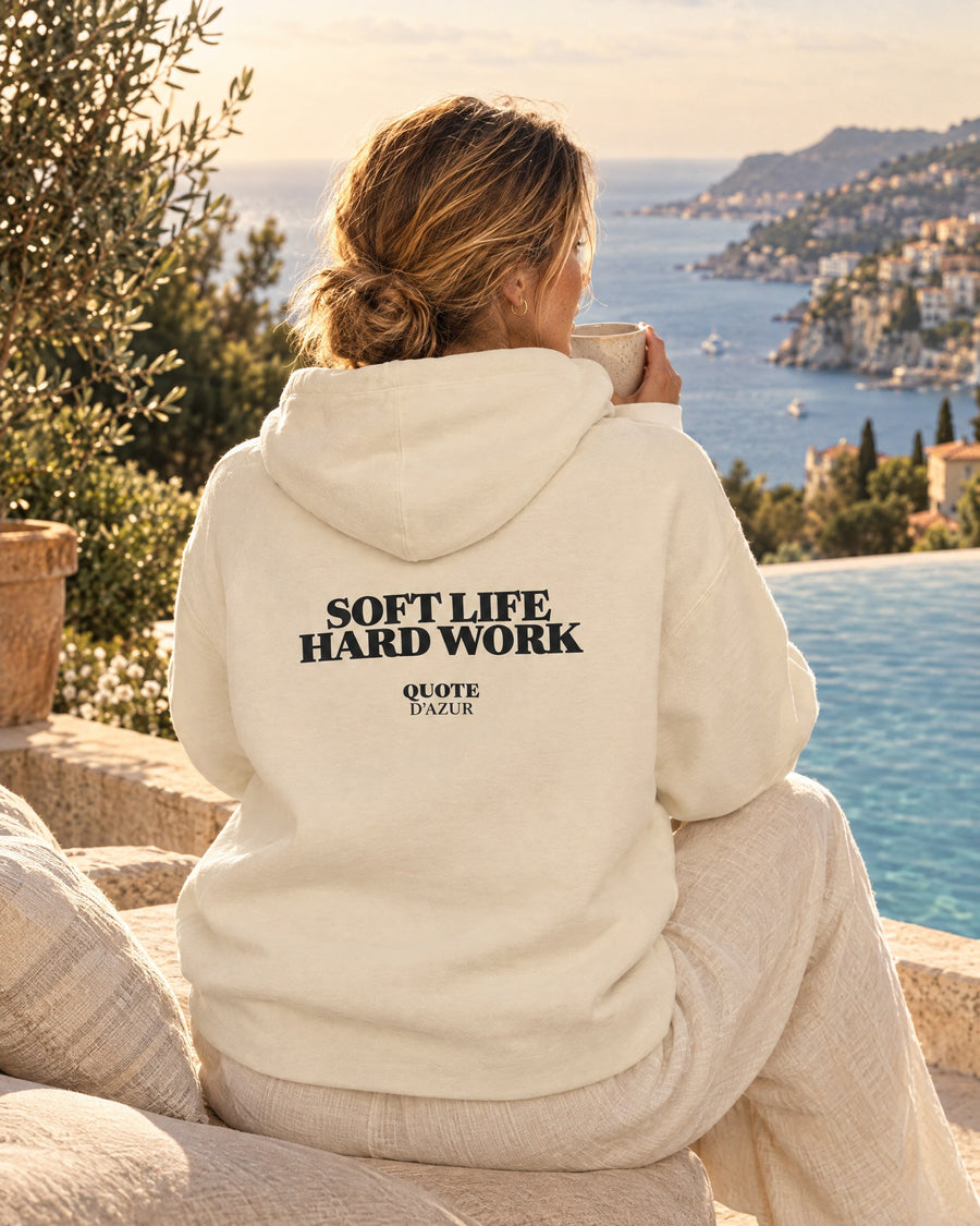 Soft Life, Hard Work – Hoodie