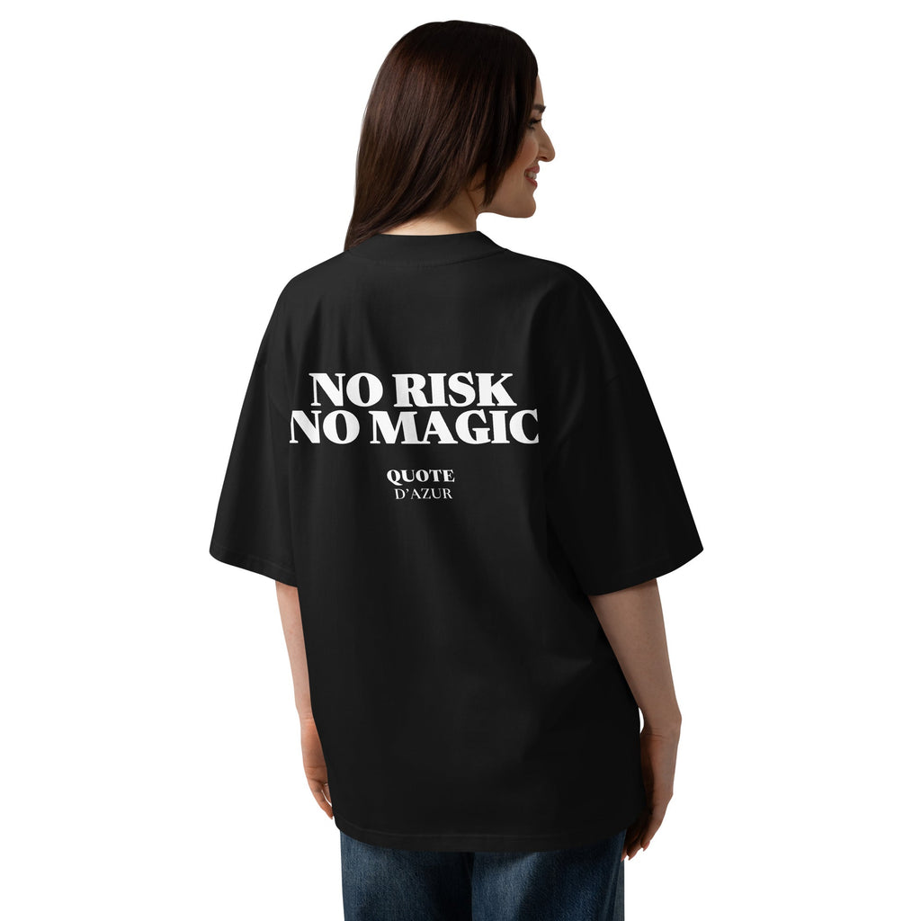 No Risk, No Magic – Oversized T-Shirt in Black, back view on a female model.
