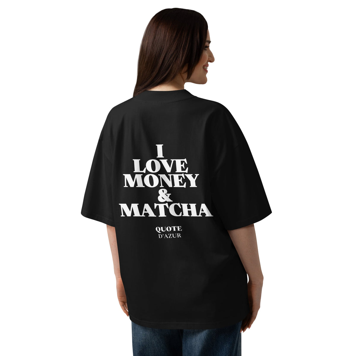 I Love Money & Matcha – Oversized T-Shirt in Black, back view on a female model.