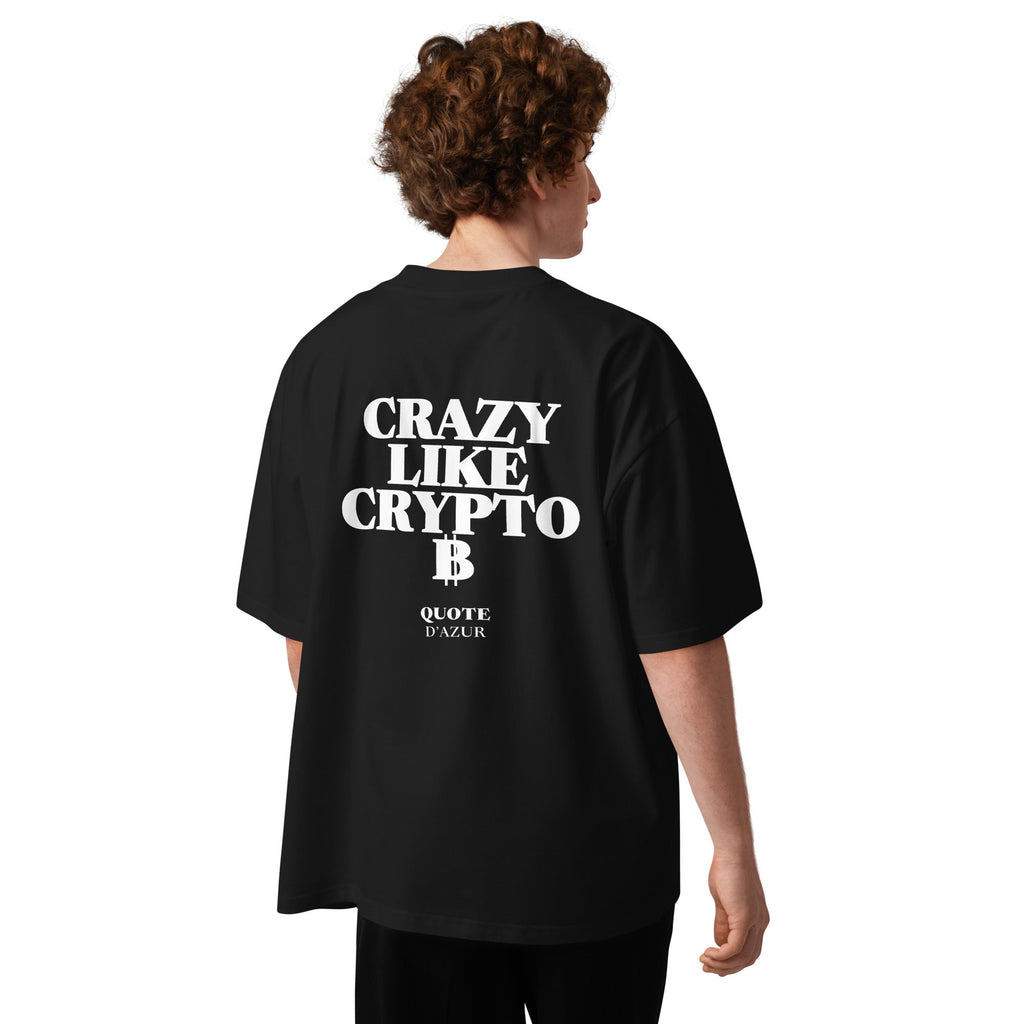Crazy Like Crypto ₿ – Oversized T-Shirt in Black, back view on a male model.