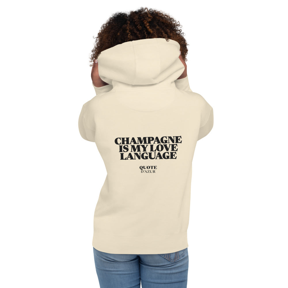 Champagne Is My Love Language hoodie in Bone – back print (women)