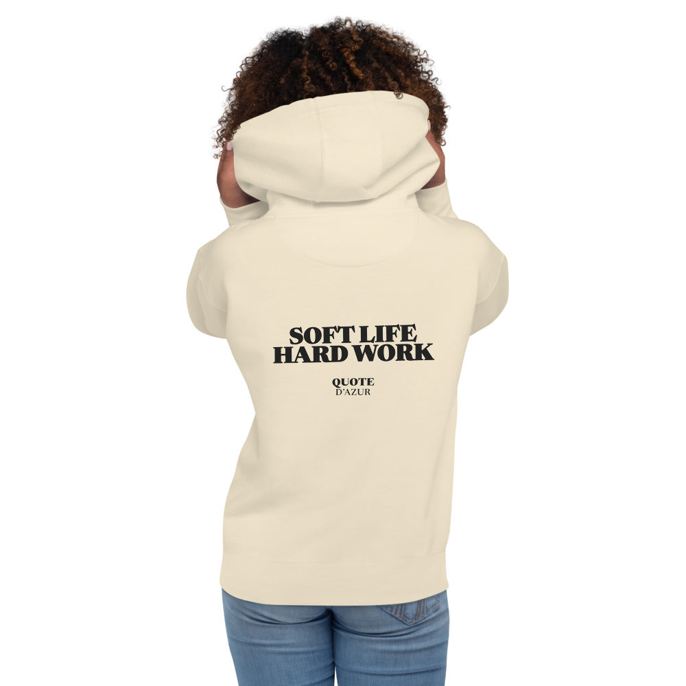 Soft Life, Hard Work hoodie in Bone – back print (women)