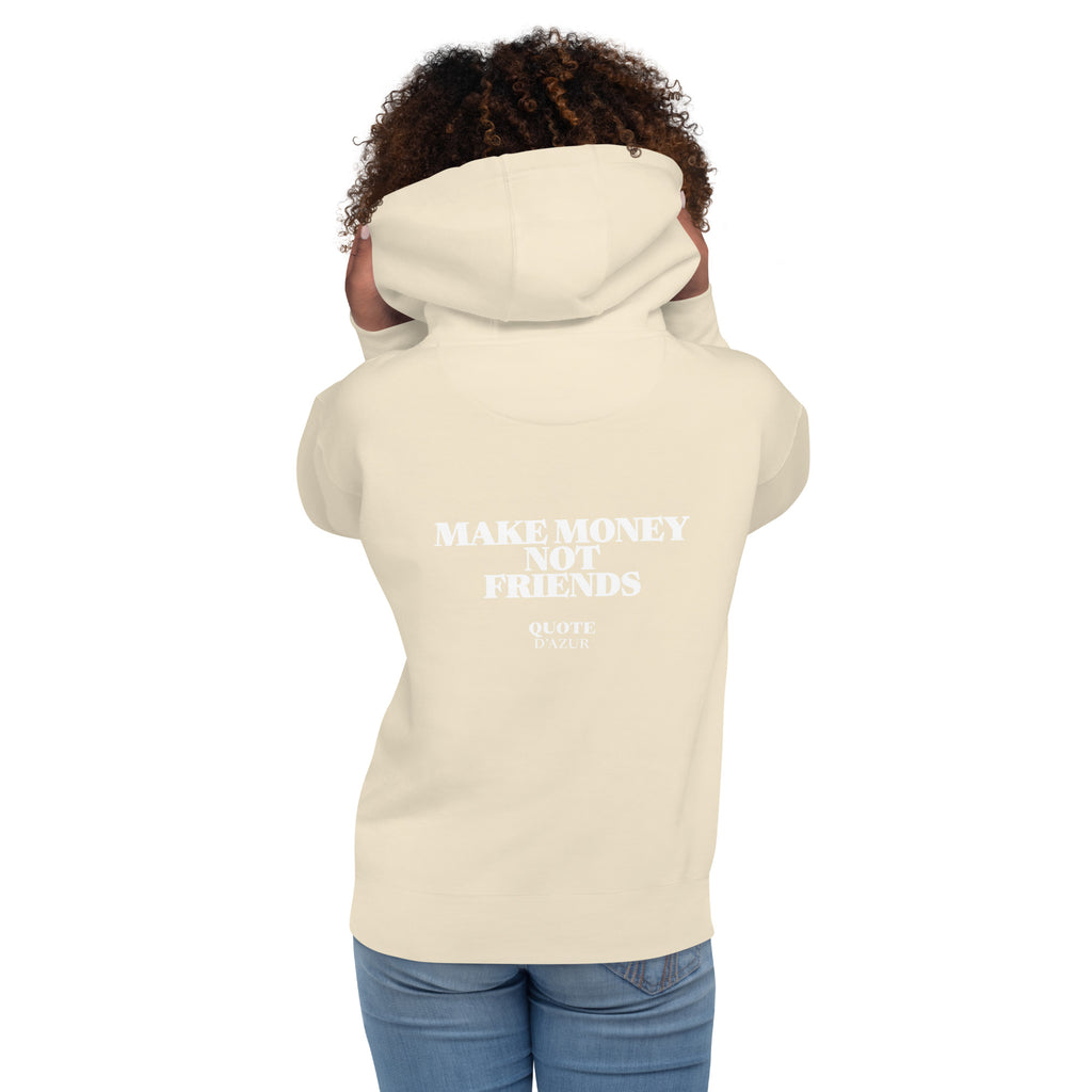 QUOTE D’AZUR Make Money, Not Friends hoodie, Bone, back view – product mockup