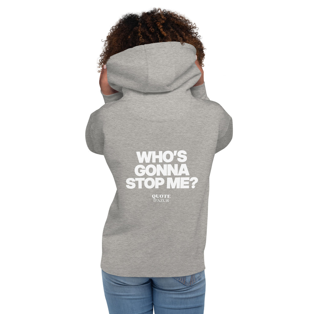 QUOTE D’AZUR Who’s Gonna Stop Me? hoodie, Carbon Grey, back view – product mockup
