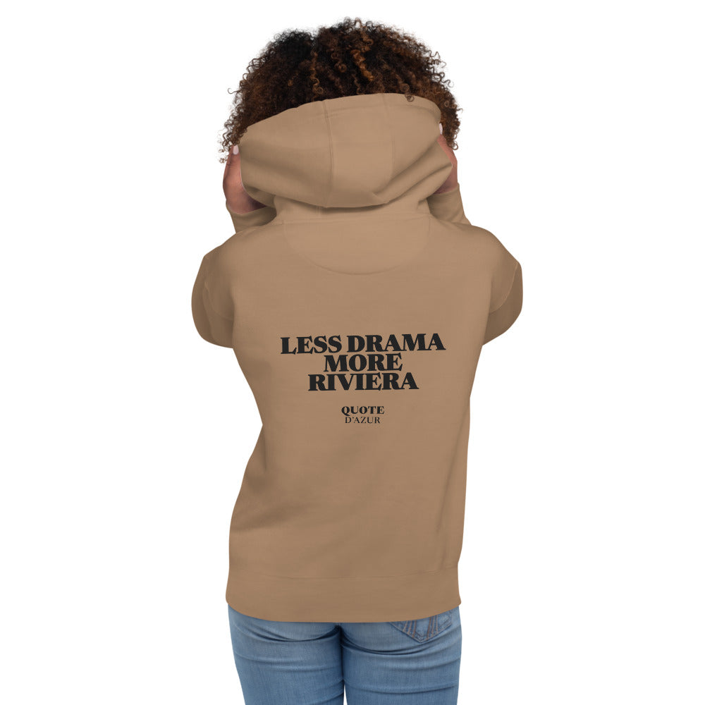 Less Drama, More Riviera hoodie in Latte – back print (women)