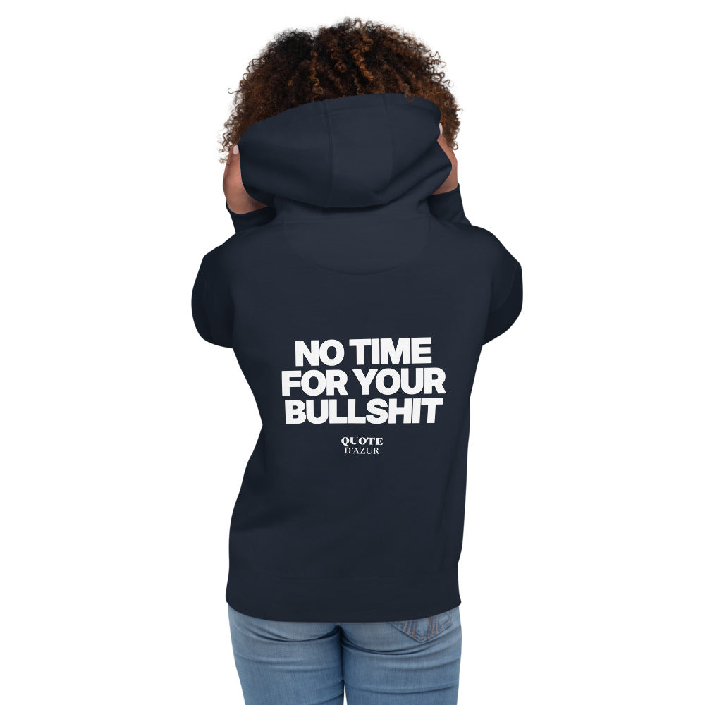 No Time for Your Bullshit hoodie in Navy Blazer – back print (women)